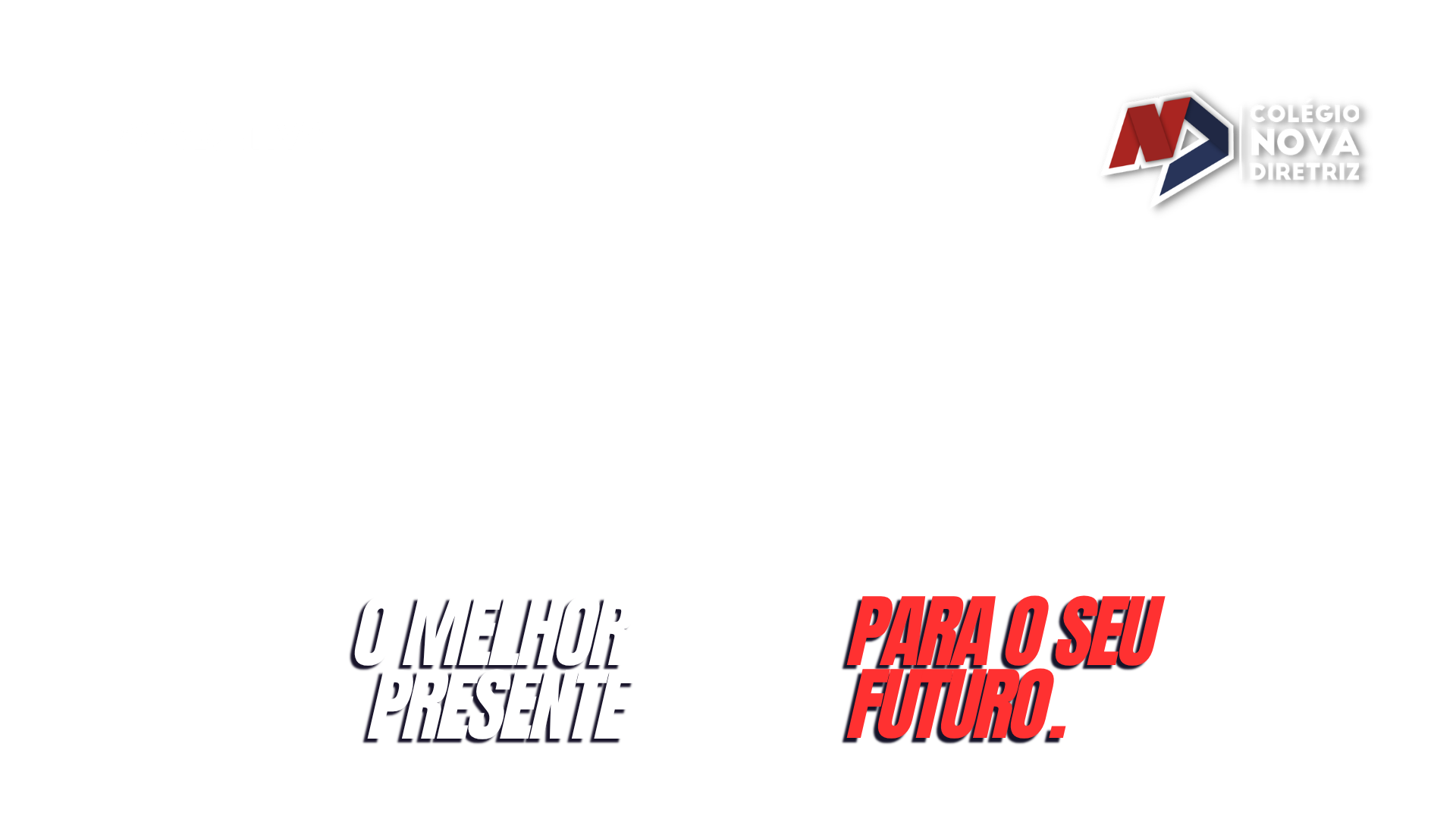 O melhor presente para o seu futuro. Matrículas abertas.